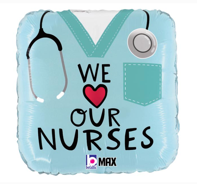 We Love Our Nurses Balloon