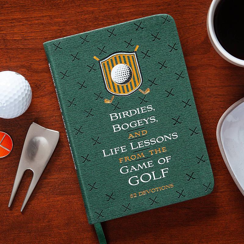 BroadStreet Publishing Group, LLC Birdies, Bogeys, and Life Lessons from the Game of Golf