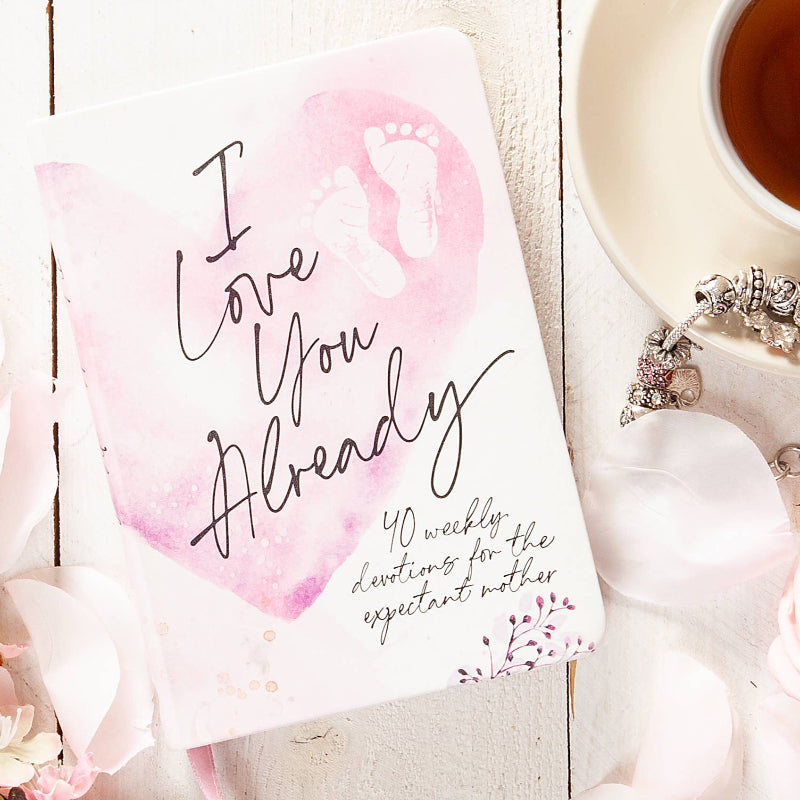 BroadStreet Publishing Group, LLC I Love You Already (Devotional for Expecting Mothers)
