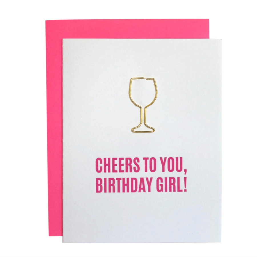 Chez Gagne Greeting Cards Cheers Birthday Girl - Wine Glass PaperClip Card