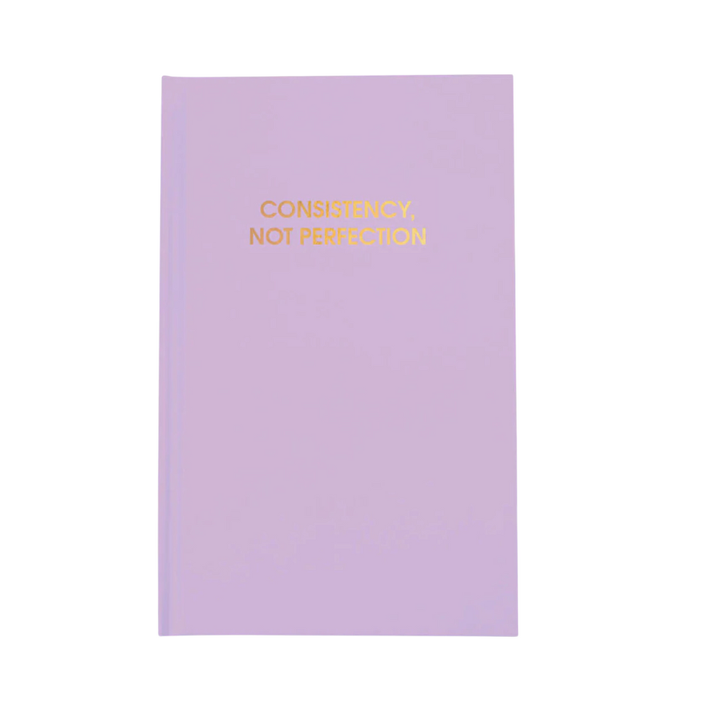 Consistency Not Perfection Journal