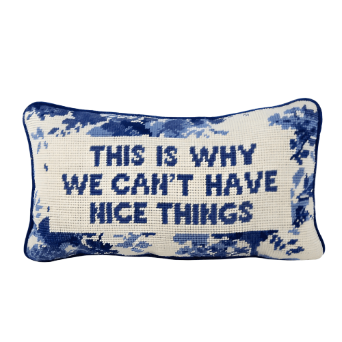 Furbish Home Nice Things Needlepoint PIllow