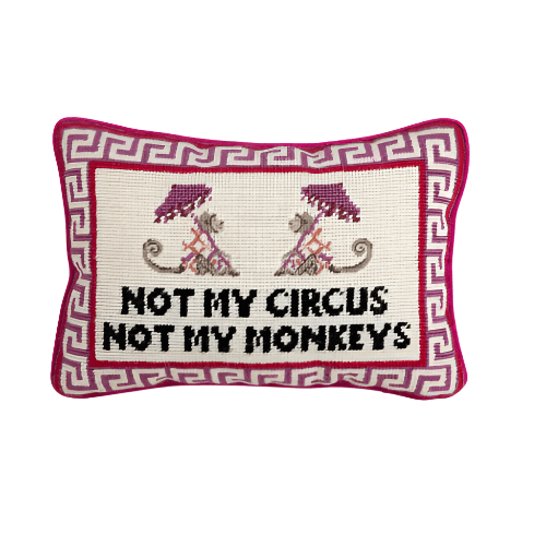 Furbish Home Not My Circus Needlepoint Pillow