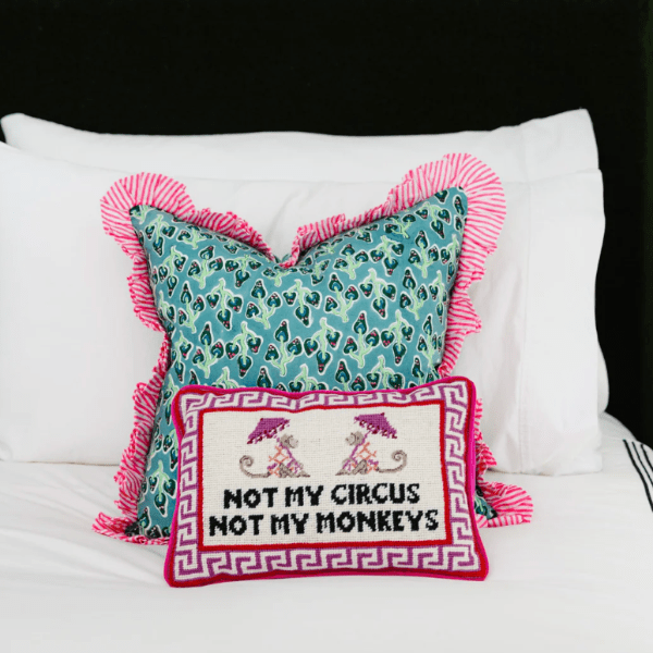 Furbish Home Not My Circus Needlepoint Pillow