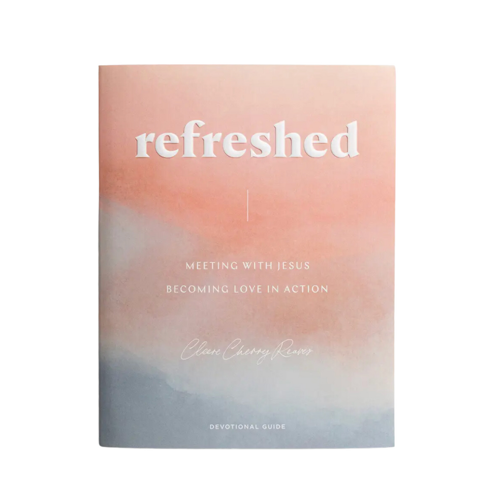 Refreshed: Meeting with Jesus Devo Guide
