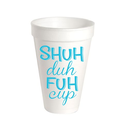 Rosanne Beck Party Shuh Duh Foam Cups