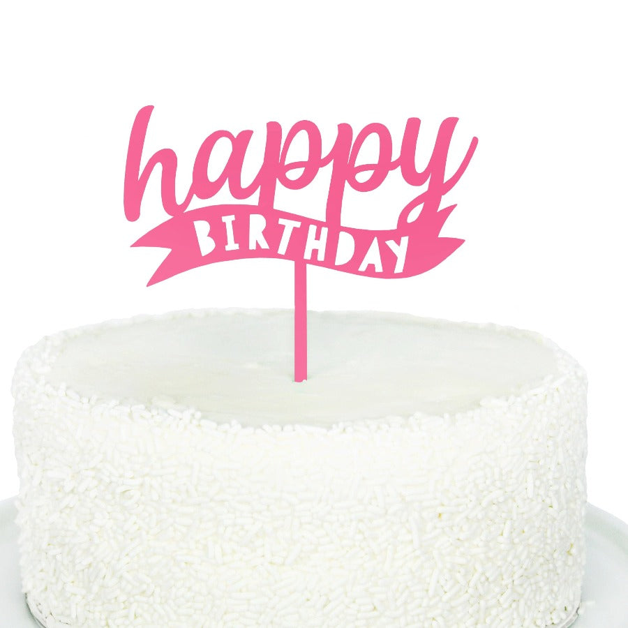 Happy Birthday Banner Acrylic Topper in Pink