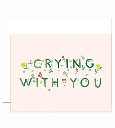 Dear Hancock Greeting Cards Crying With You Card