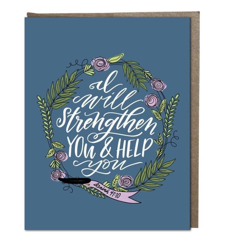 KW Greeting Cards I Will Strengthen You