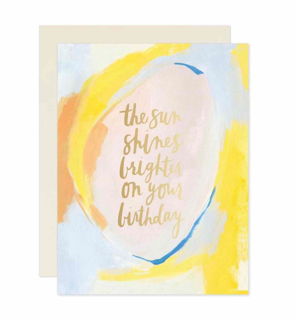 Our Heiday Greeting Cards Sun Shines Brighter Birthday Card