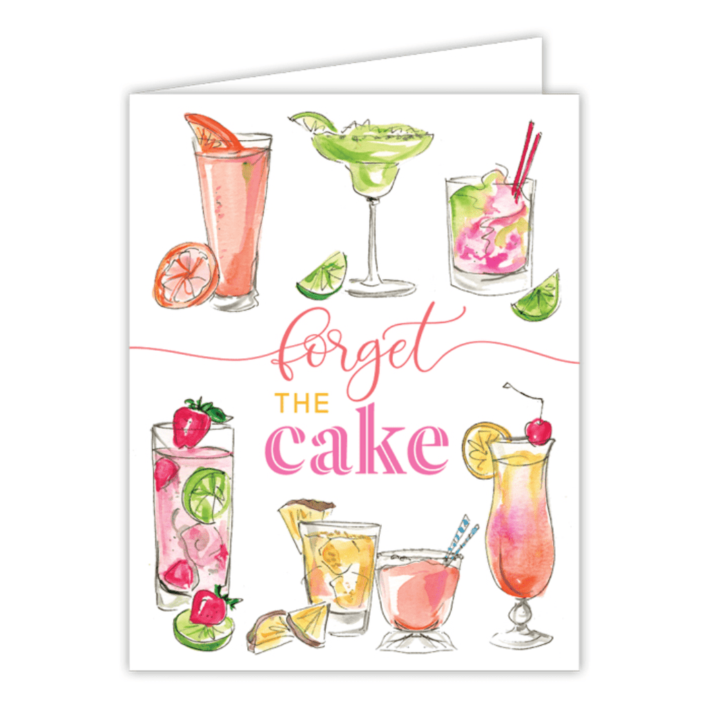 Rosanne Beck Greeting Cards Forget the Cake Cocktails Card